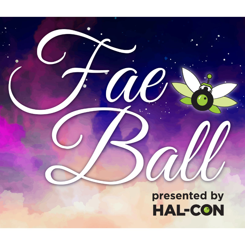 Fae Ball presented by Hal-Con